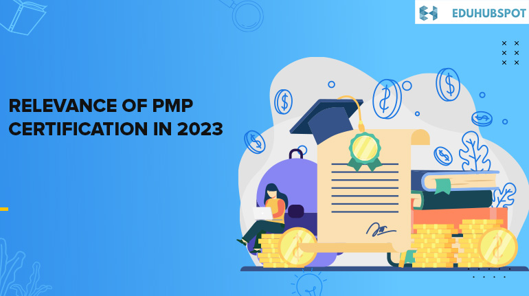 Relevance of PMP Certification in 2023